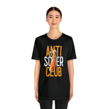 Load image into Gallery viewer, Anti Sober Club Tee