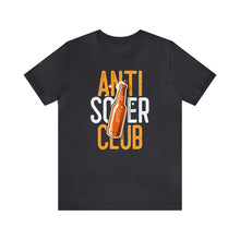 Load image into Gallery viewer, Anti Sober Club Tee