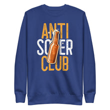 Load image into Gallery viewer, Anti Sober Club Premium Sweatshirt