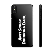 Load image into Gallery viewer, Anti Sober Drinking Club Case Mate Slim Phone Cases
