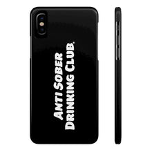 Load image into Gallery viewer, Anti Sober Drinking Club Case Mate Slim Phone Cases
