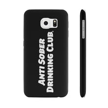 Load image into Gallery viewer, Anti Sober Drinking Club Case Mate Slim Phone Cases
