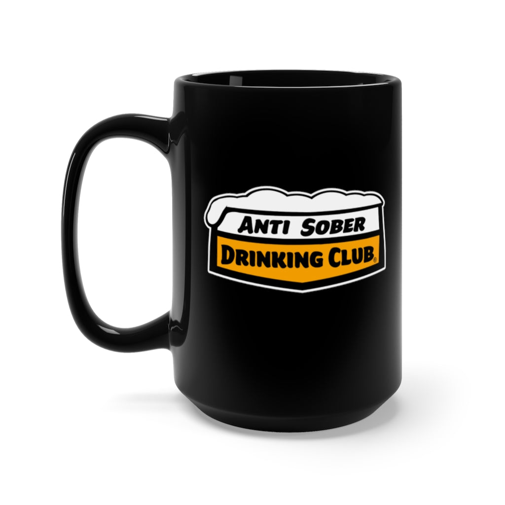 Anti Sober Drinking Club ~ Beer Shield?This is not BEER Black Mug 15oz