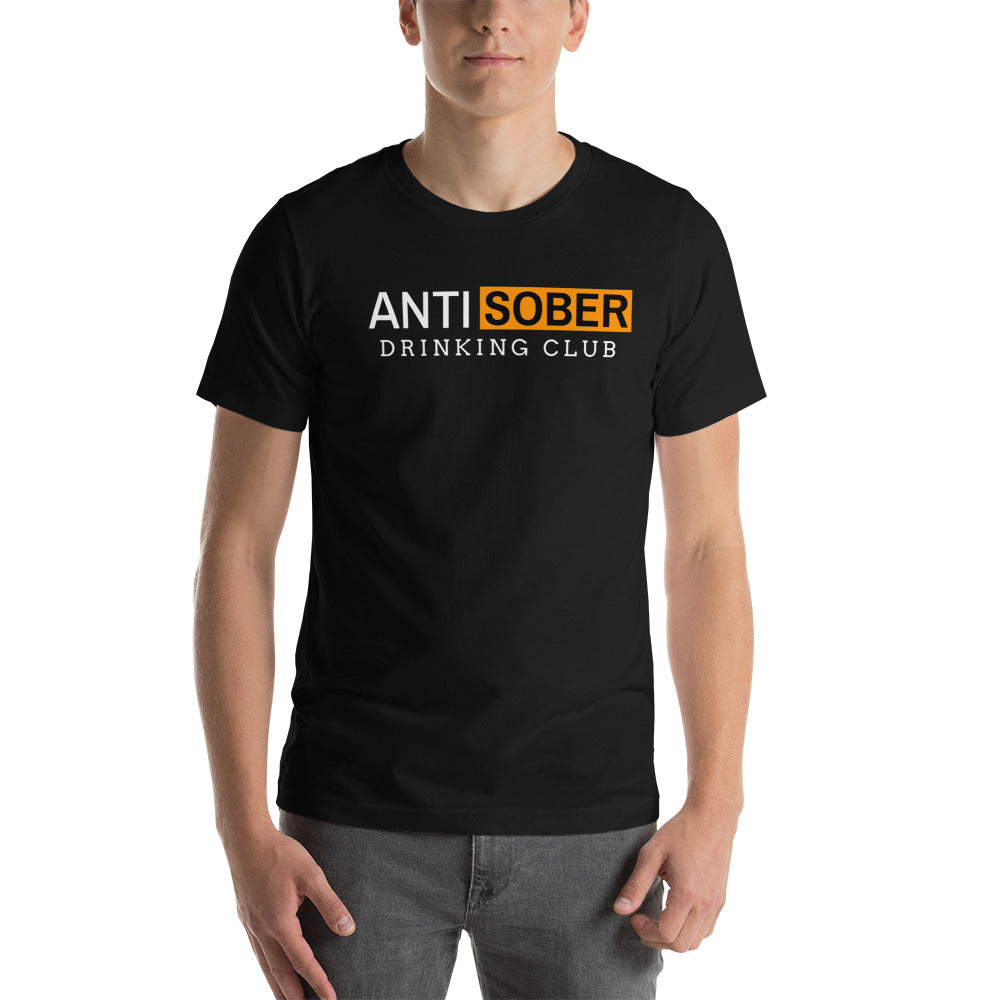 Anti Sober Hub Style Short-Sleeve Unisex T-Shirt